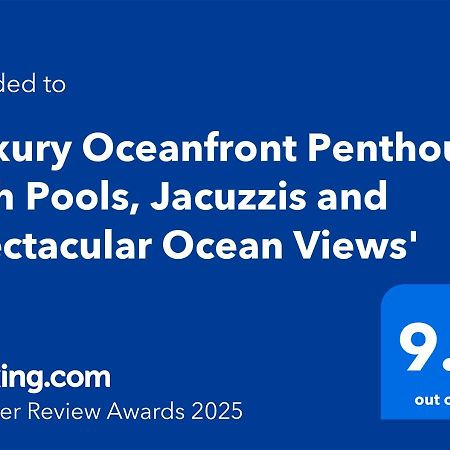 'Luxury Oceanfront Penthouse With Pools, Jacuzzis And Spectacular Ocean Views' Apartment โรซาริโต ภายนอก รูปภาพ